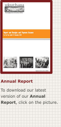 Annual Report To download our latest version of our Annual Report, click on the picture.