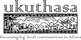 ukuthasa Encouraging local communities in Africa